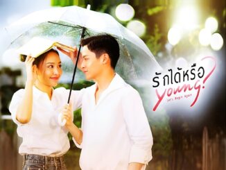 Download Drama Thailand Let’s Begin Again Subtitle Indonesia