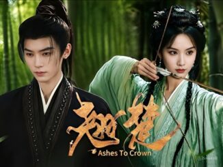 Download Drama China Ashes to Crown Subtitle Indonesia